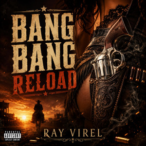Bang Bang Reload by Ray Virel