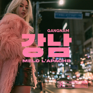 Gangnam by Melo L'Apache