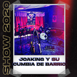 Joaking y Su Cumbia de Barrio - Sentado en el Paredon