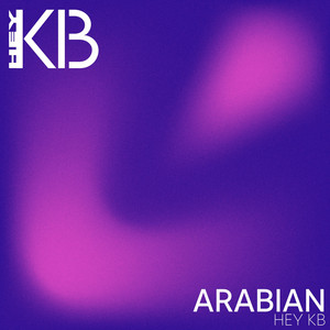 ARABIAN by HEY KB