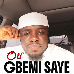 Alh Basit Aponle Anobi - OTI GBEMI SAYE