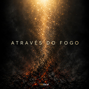 Através do Fogo by Artvocal