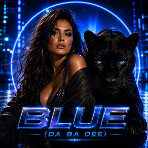 Blue (Da Ba Dee) by LDMC Project