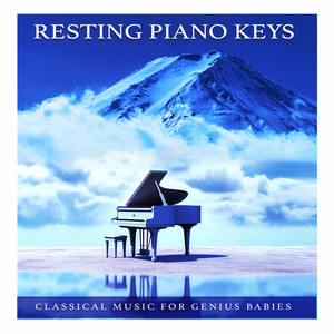 Finally Just by Classical Music For Genius Babies