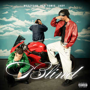 La Cima, Meezy24k & YCN Tomie - Blind (feat. jady)