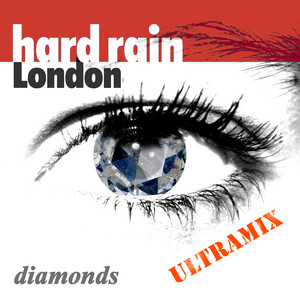 Diamonds - Ultramix by Hard Rain London
