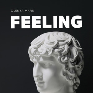 Feeling by Olenya Mars