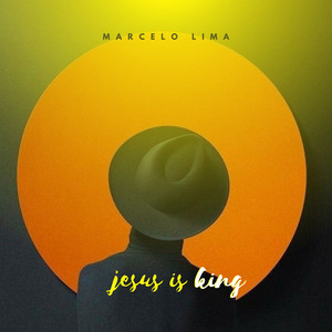 Marcelo Lima - Jesus Is King