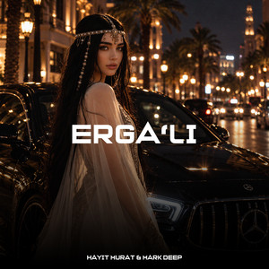 Erga‘li by Hayit Murat, MARK DEEP
