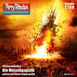 Die Messingspiele - Perry Rhodan - Erstauflage 2759 (Ungekürzt)