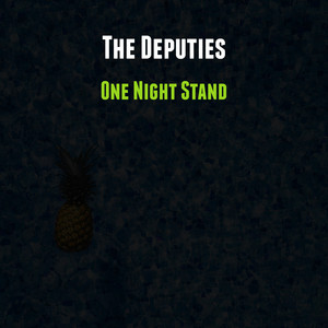One Night Stand — cover art by The Deputies