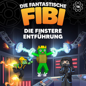 Die finstere Entführung (Teil 06) by Die fantastische Fibi