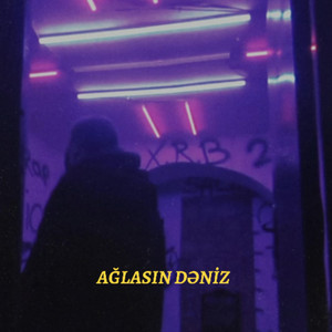 AĞLASIN DƏNİZ by Mc B.u.S