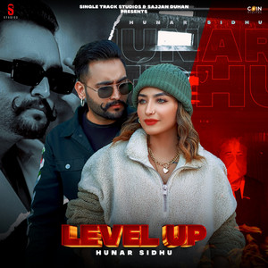 Level Up by Hunar Sidhu, Saira Verma