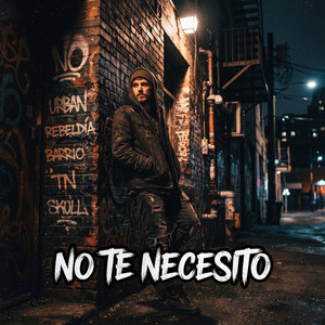 No Te Necesito by aj el codigo