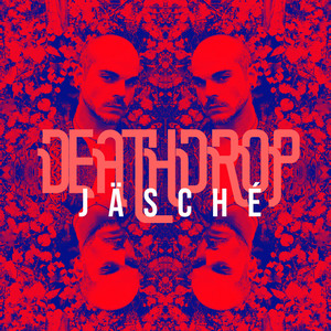 Jäschè - Deathdrop