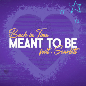 Meant To Be - Techno remix by Back In Time, Scarlett