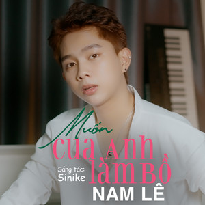 Nam Le & HTM - Muốn Cua Anh Làm Bồ (Cover)