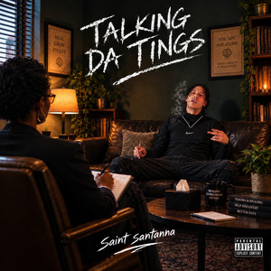 Talking Da Tings by Saint Santanna