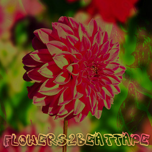Flowers2BeatTape