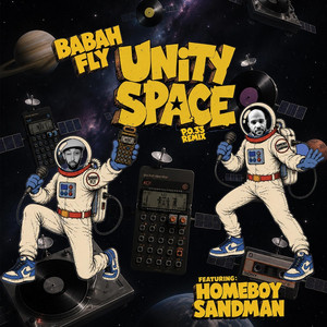Unity Space (P.O.33 Remix) by Babah Fly, Homeboy Sandman