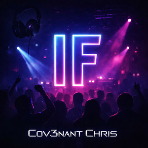 If by Cov3nant chris