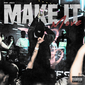 Make It Move by Ovi Jozi