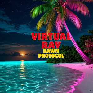 Dawn protocol by Virtual ray