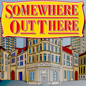 Somewhere Out There album