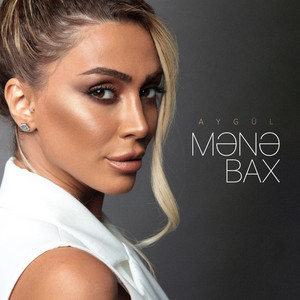 Aygül - Mənə Bax