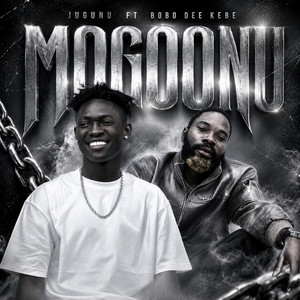 Mogoonu by Jugunu, Bobo Dee kebe
