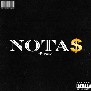 Nota$ by Rivall
