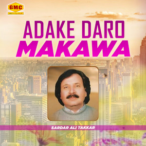 Sardar Ali Takkar - Dake Pyale Rawra Saqi