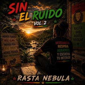 Sin el ruido by Rasta Nebula