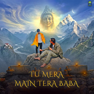 Tu Mera Main Tera Baba by Sudhanshu Gupta, Mute B Music