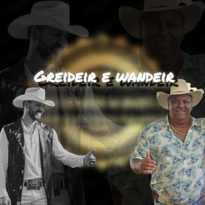 Greideir e Wandeir - O Deus Tem Dó de Mim