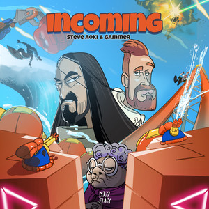Incoming by Gammer, Steve Aoki