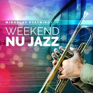 Weekend Nu Jazz
