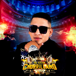 EL GRAN CHORRILLANO - Promesas de Amor