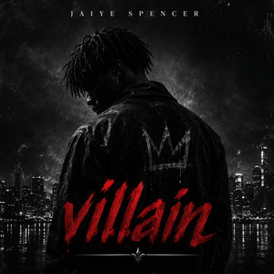 Villian by Jaiye Spencer