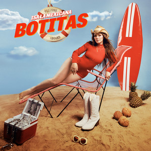 Isa La Mexicana - BOTITAS