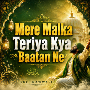 Mere Malka Teriya Kya Baatan Ne by Roohani Raha