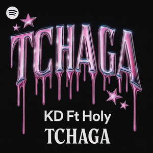 Tchaga - Radio Edit by K.D, Holy