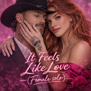 BlessedBrutal - It Feels Like Love (Female Solo)