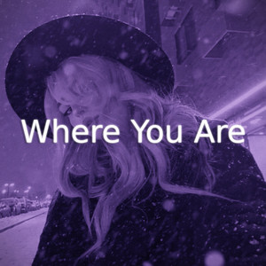 Where You Are - Remix by Cromka1