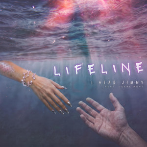 Lifeline by I Hear Jimmy, Ugene NGHT