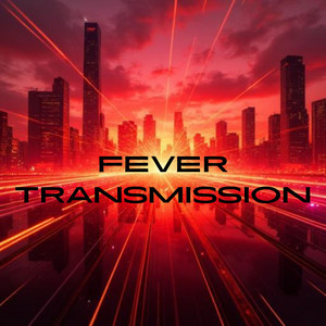 Fever Transmission by Old3bee