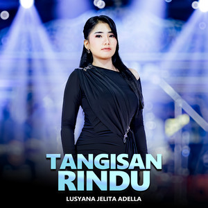 Tangisan Rindu by Lusyana Jelita Adella