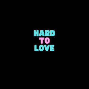 Hard to Love (Sped Up)