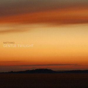 Gentle Twilight by Natthiko